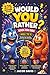 Would You Rather Book For Kids Ages 7–13 by Jacob David