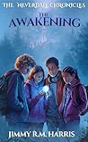 The Neverdale Chronicles by Jimmy Harris The Neverdale Chronicles by Jimmy Harris