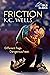 Friction by K.C. Wells Friction by K.C. Wells