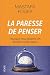 La paresse de penser: Pourquoi nous laissons l'IA décider à notre place