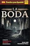 La Boda: Graded S...