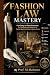 FASHION LAW MASTERY: From D...