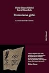 Feminisme gòtic: ...