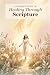 Healing Bible Study for Wom...
