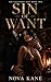 Sin of Want: A Dark Mafia F...