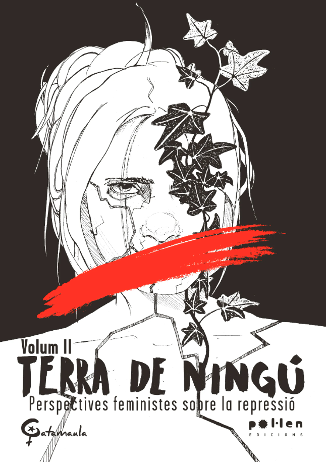 Terra de ningú Volum II: Perspectives feministes sobre la repressió