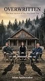 Overwritten: The ...