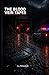 The Blood Vein Tapes: A Fol...