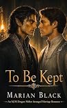 To Be Kept: An M/...