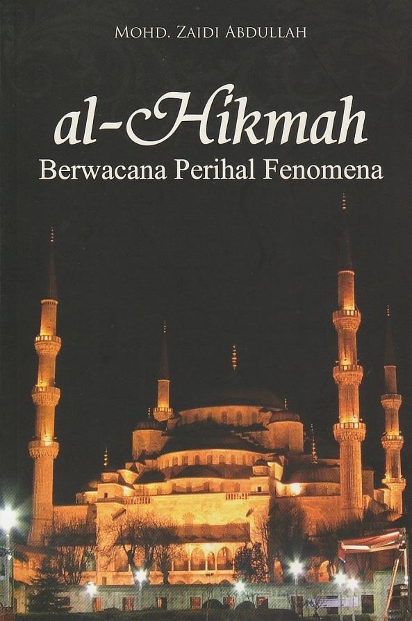 Al-Hikmah: Berwacana Perihal Fenomena (Paperback)