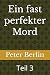 Ein fast perfekter Mord: Te...