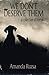 WE DON’T DESERVE THEM by Amanda Ruzsa
