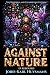 Against Nature (À rebours):...