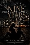 Nine Years