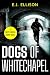 Dogs of Whitechapel: A Grit...