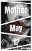 Mother May I?