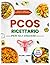 RICETTARIO PER PCOS PER ANZ...
