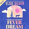 Fever Dream Fever Dream