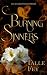 Burning Sinners: An Arcadia Sinners Novel
