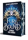 Fury Bound. Furia...