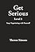 Get Serious Level 1: Stop N...
