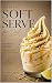 Healthy Soft Serve for Dash by Claire Benson