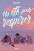 Un été pour respirer (French Edition)