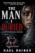 THE MAN I BURIED by Kael Rainer