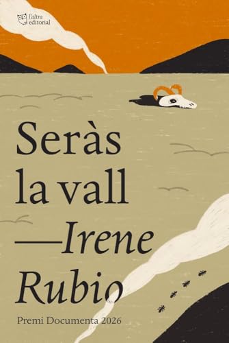 Seràs la vall (Paperback)