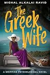 The Greek Wife: A...