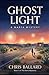 Ghost Light: A Marfa Mystery