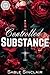 Controlled Substance: A Dar...