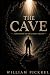 The Cave by William Pickrel The Cave by William Pickrel