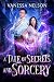 A Tale of Secrets and Sorcery