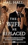 The Wife He Repla...