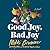 Good Joy, Bad Joy