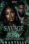 A Savage and His ...
