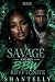 A Savage and His BBW Kryptonite by Shantelly
