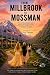 From Millbrook To Mossman: ...