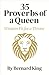 35 Proverbs of a Queen: Wis...