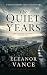 The Quiet Years by Eleanor Vance