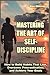 MASTERING THE ART OF SELF-D...