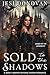 Sold to the Shadows by Jesi Donovan