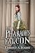 The Pharaoh's Falcon by Kimberly A. Rogers