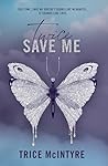 Save Me: An African American New Adult Second Chance College Romance (Twice Duet Book 2)