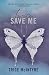 Save Me: An African American New Adult Second Chance College Romance (Twice Duet Book 2)