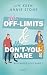 Ms. Off-Limits & Mr. Don't-...