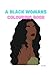 A Black Woman's Colouring B...