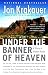 Under the Banner of Heaven:...