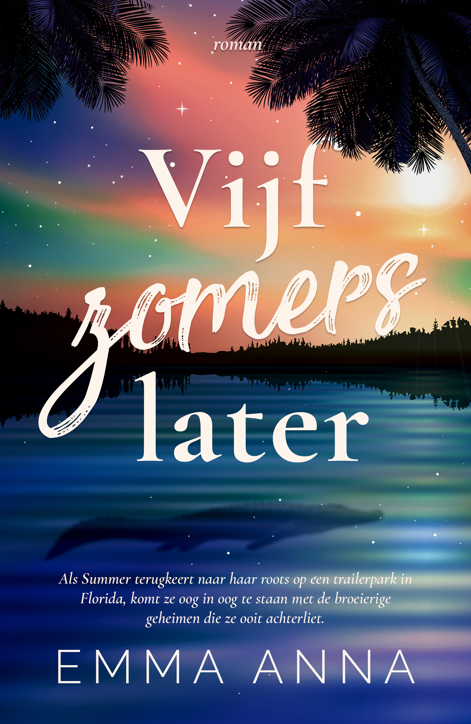 Vijf zomers later